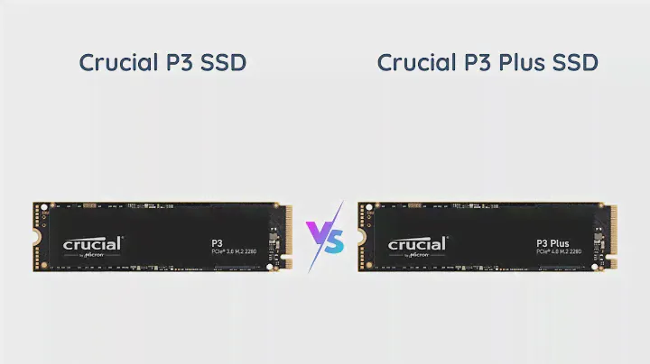 Crucial P3 vs P3 Plus - Which NVMe SSD should you buy?